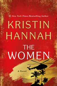 (Book) The Women PDF Free Download - Kristin Hannah